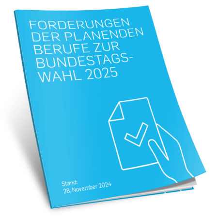 Cover der Forderungen der planenden Berufe zur Bundestagswahl 2025